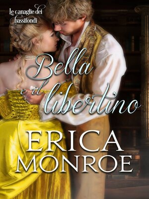 cover image of Bella e il libertino